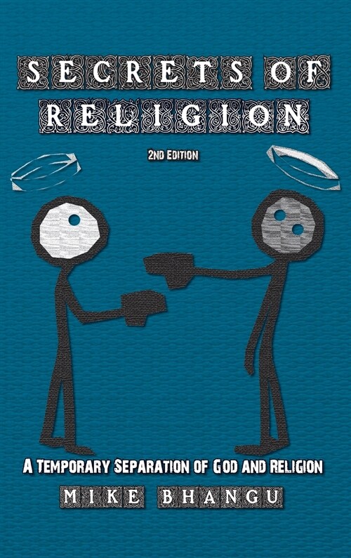 Secrets of Religion: a temporary separation of God and religion (Hardcover, 2)