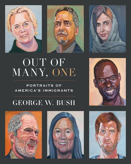 Out of Many, One: Portraits of Americas Immigrants (Hardcover)