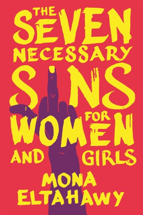 The Seven Necessary Sins for Women and Girls (Paperback)