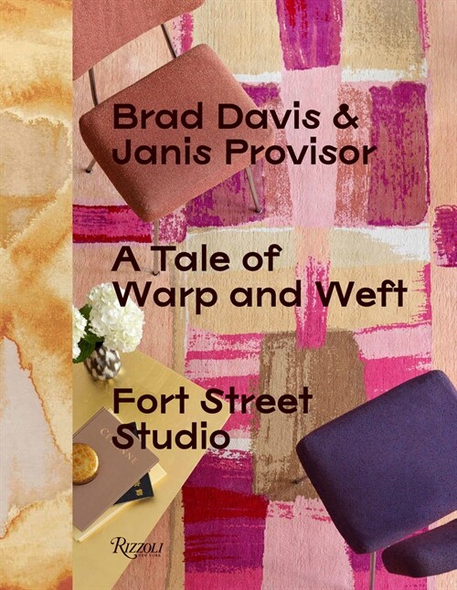 A Tale of Warp and Weft: Fort Street Studio (Hardcover)