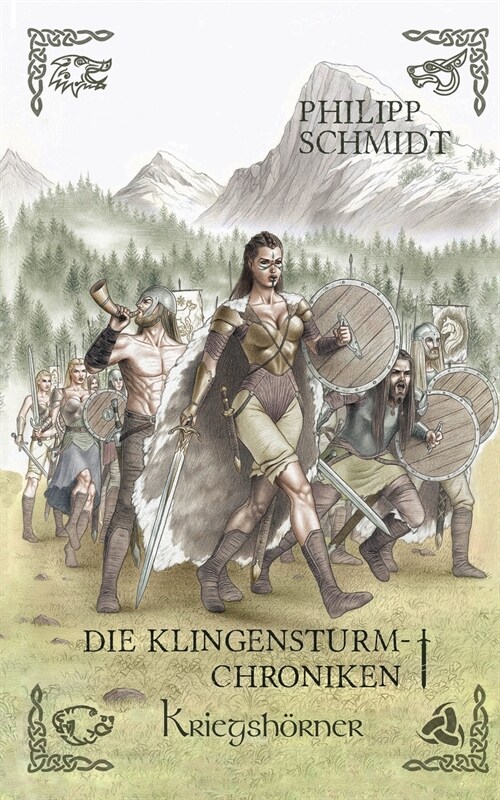 Kriegsh?ner: Die Klingensturm-Chroniken (Paperback)