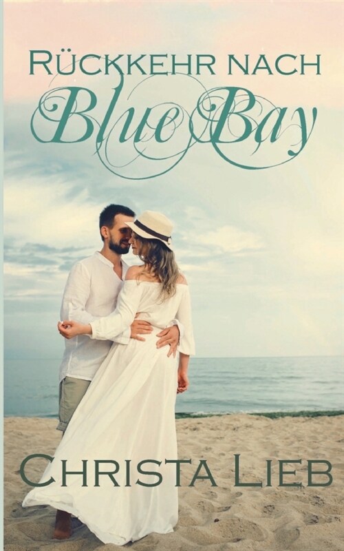 R?kkehr nach Blue Bay (Paperback)