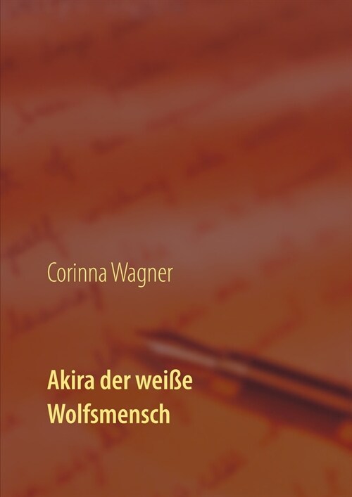 Akira der wei? Wolfsmensch (Paperback)