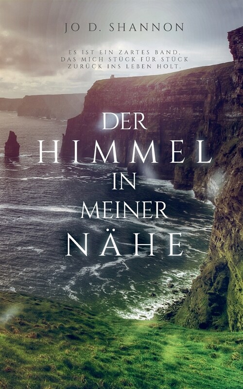 Der Himmel in meiner N?e (Paperback)