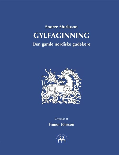 Gylfaginning: Den gamle nordiske gudel?e (Paperback)