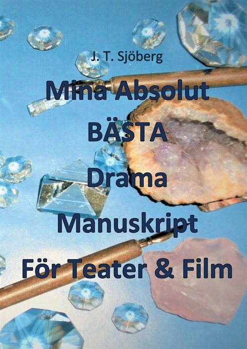 Mina Absolut B훁TA Drama Manuskript F? Teater & Film (Paperback)