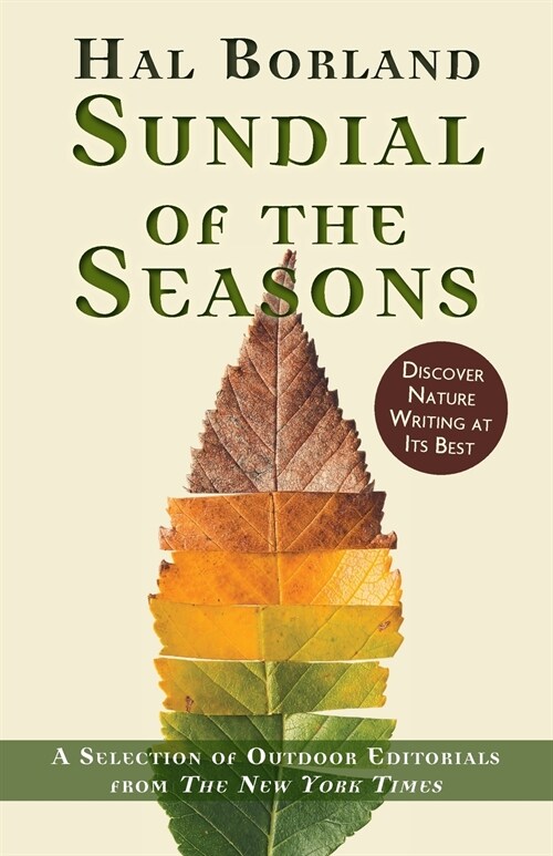 Sundial of the Seasons: A Selection of Outdoor Editorials from The New York Times (Paperback, Reprint)