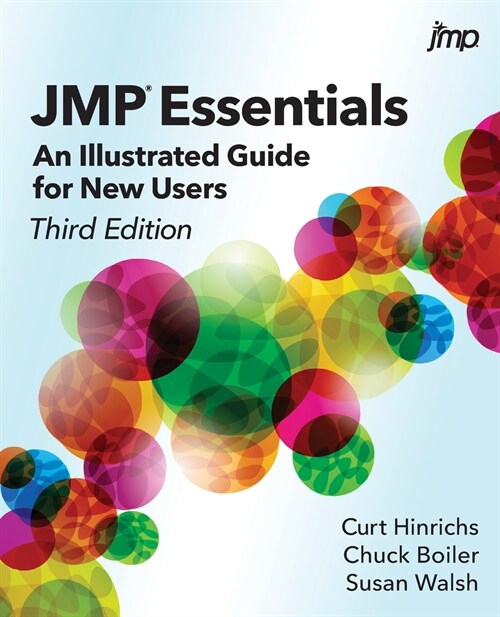 JMP Essentials: An Illustrated Guide for New Users, Third Edition (Paperback, 3)