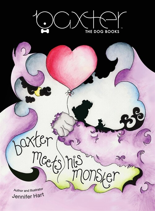 Baxter Meets His Monster: Adventures with Baxter The Dog - Book 2 (Hardcover, Hardback)