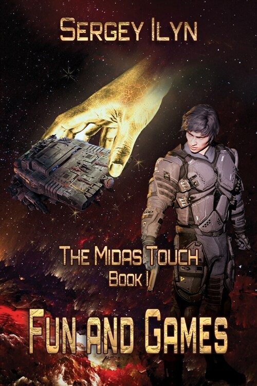 The Midas Touch: Book 1- Fun and Games (Paperback)