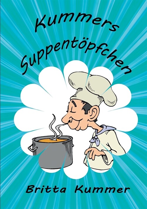 Kummers Suppent?fchen (Paperback)