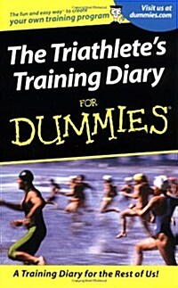 Triathletes Training Diary for Dummies (Paperback)