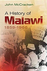 A History of Malawi : 1859-1966 (Paperback)