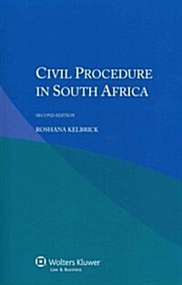 Civil Procedure in South Africa (Paperback, 2nd)