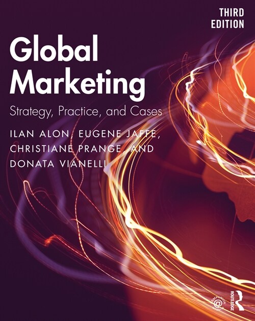 Global Marketing : Strategy, Practice, and Cases (Paperback, 3 ed)