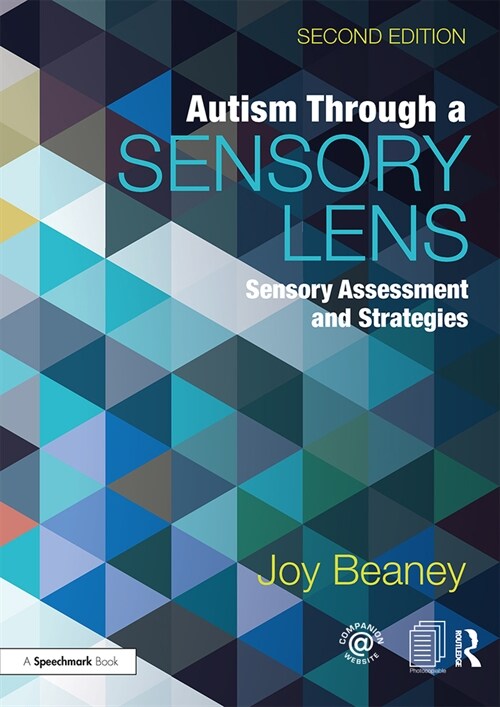 Autism Through A Sensory Lens : Sensory Assessment and Strategies (Paperback)