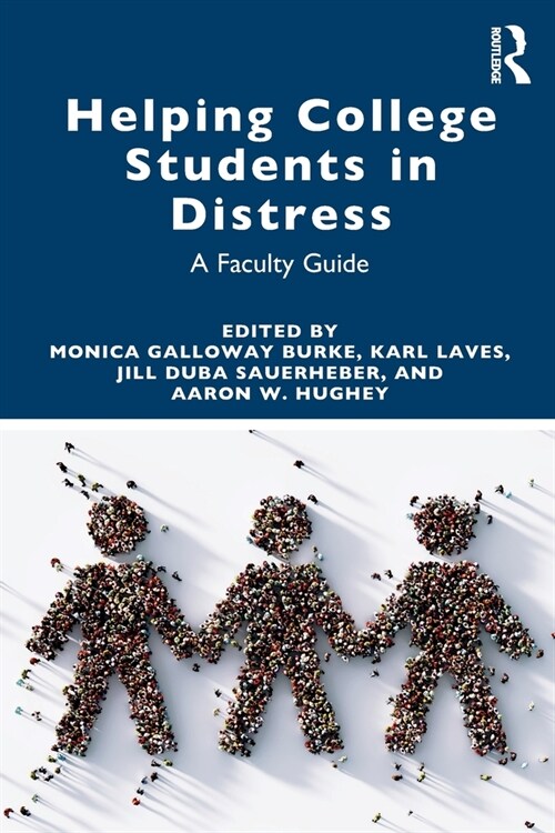 Helping College Students in Distress : A Faculty Guide (Paperback)