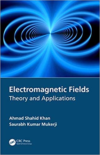 Electromagnetic Fields : Theory and Applications (Hardcover)