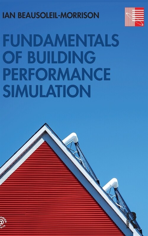 Fundamentals of Building Performance Simulation (Hardcover, 1)