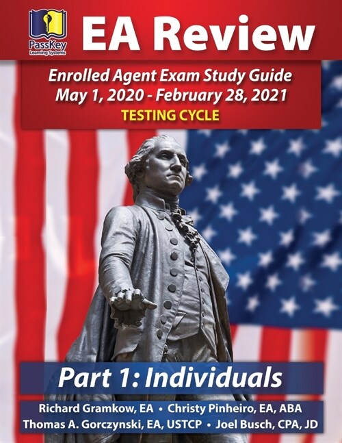 PassKey Learning Systems EA Review Part 1 Individuals; Enrolled Agent Study Guide: May 1, 2020-February 28, 2021 Testing Cycle (Paperback)
