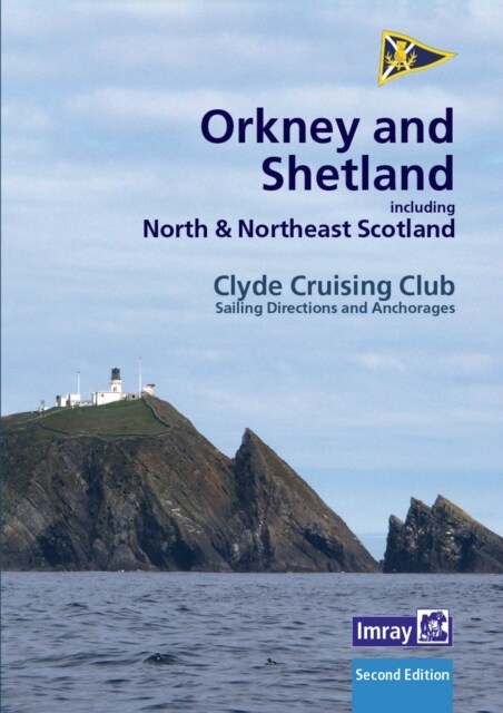 CCC Sailing Directions Orkney and Shetland Islands : Including North and Northeast Scotland (Spiral Bound, 2 New edition)