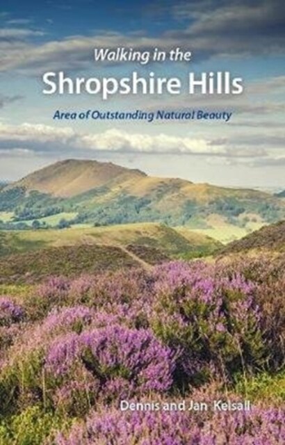 Walking in the Shropshire Hills : Area of Outstanding Natural Beauty (Paperback)