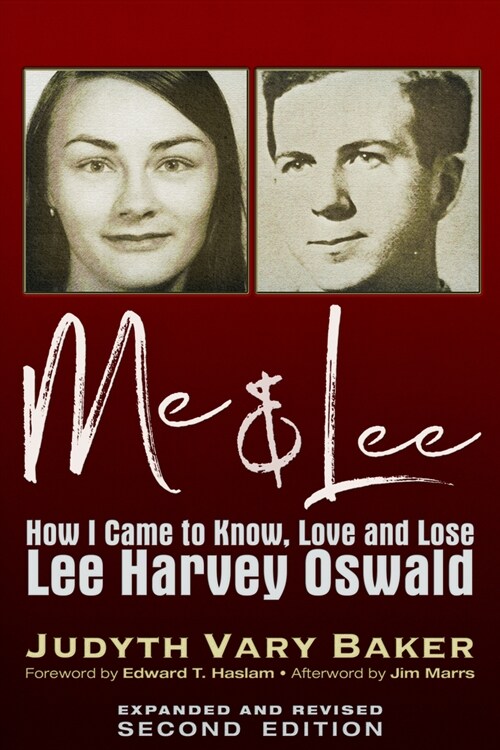 Me & Lee : How I Came to Know, Love and Lose Lee Harvey Oswald (Paperback)