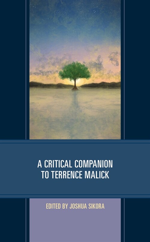 A Critical Companion to Terrence Malick (Hardcover)