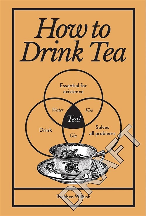 How to Drink Tea (Hardcover)