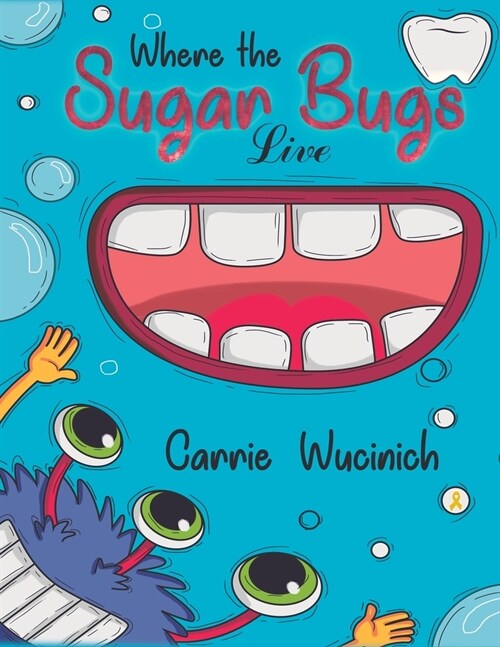 WHERE THE SUGAR BUGS LIVE (Paperback)
