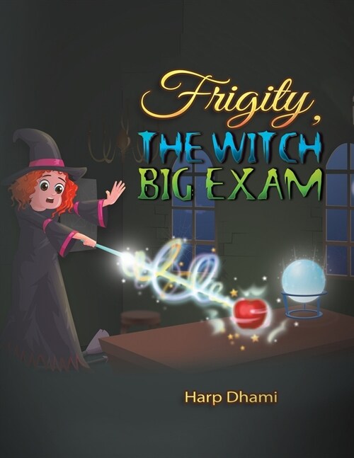 Frigity, the Witch - Big Exam (Paperback)