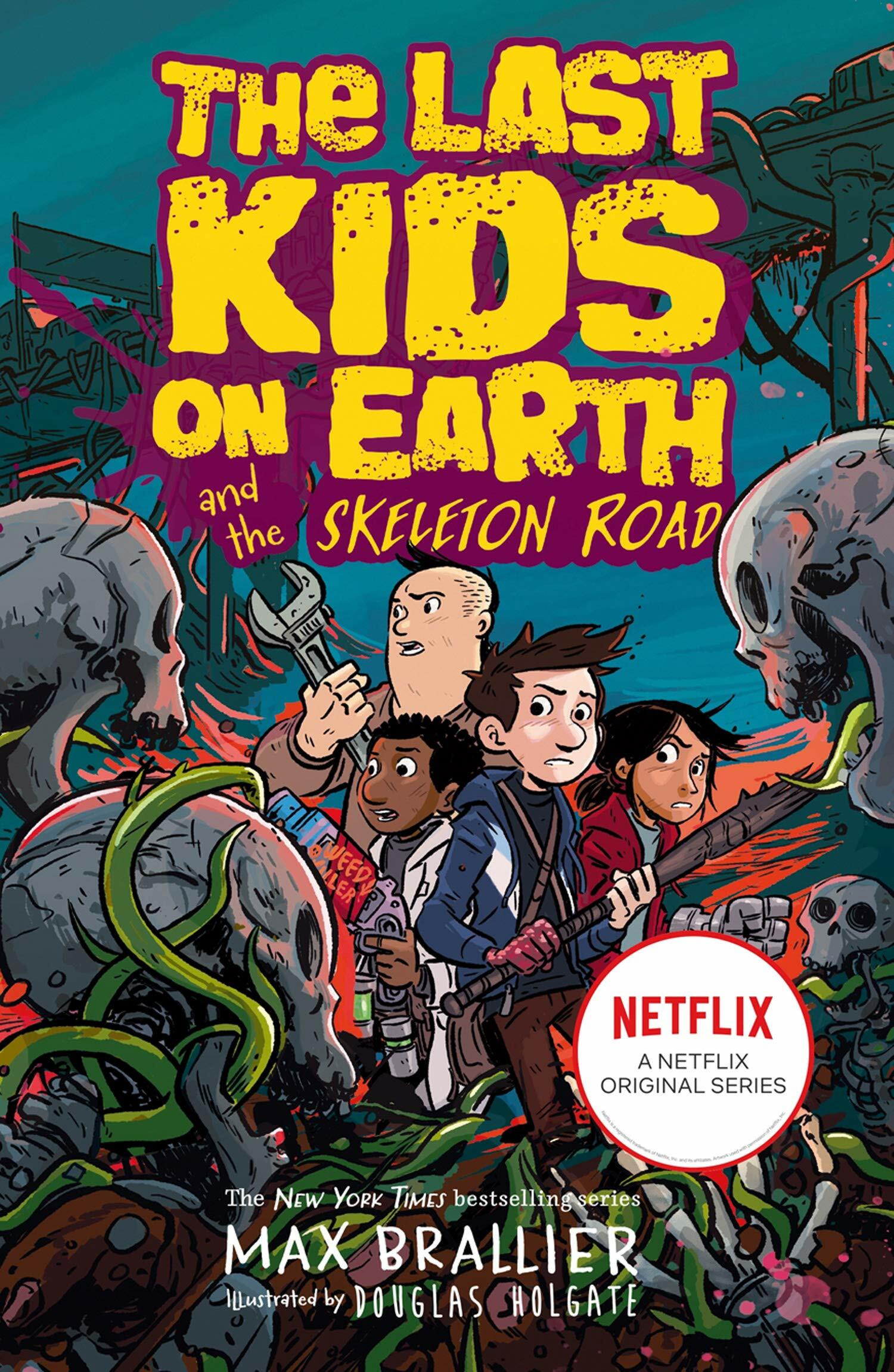 [중고] The Last Kids on Earth #6 : The Last Kids on Earth and the Skeleton Road (Paperback)