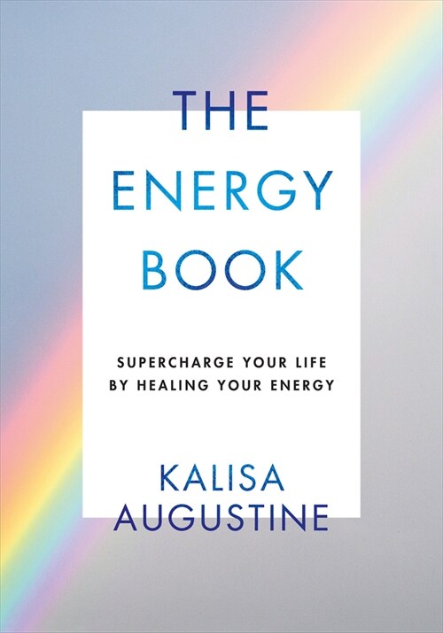 The Energy Book : Supercharge your life by healing your energy (Hardcover)
