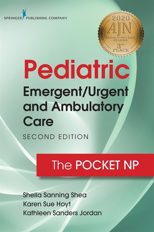 Pediatric Emergent/Urgent and Ambulatory Care: The Pocket NP (Spiral, 2)