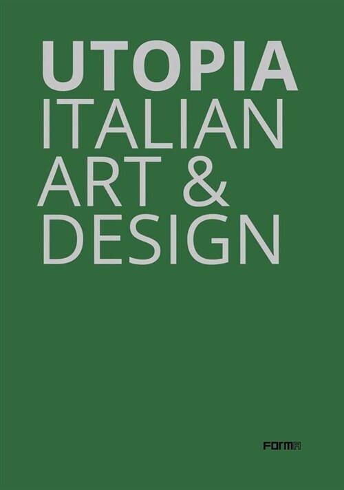 Utopia: Italian Art & Design (Paperback)