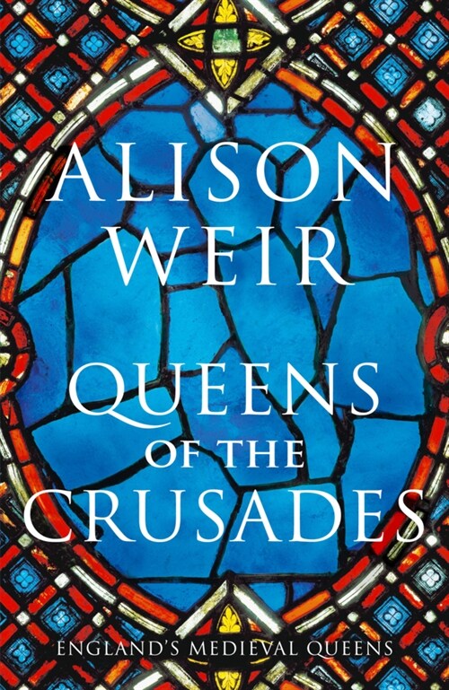 Queens of the Crusades (Paperback)