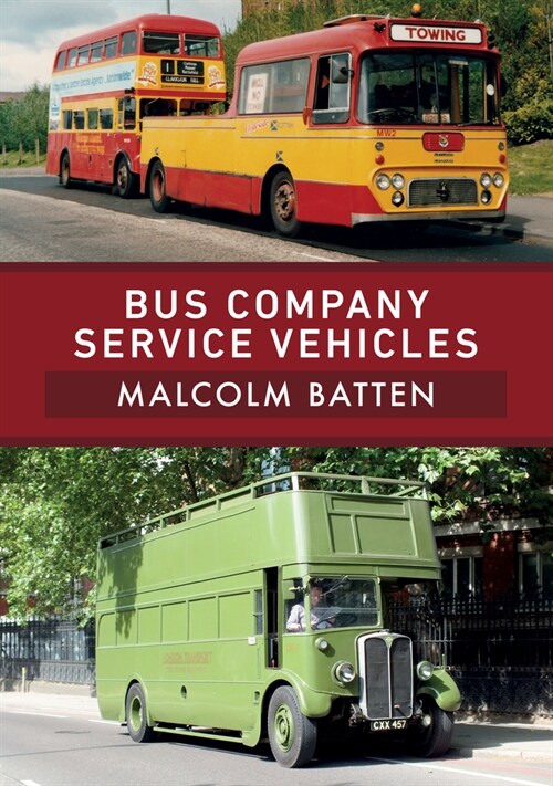 Bus Company Service Vehicles (Paperback)