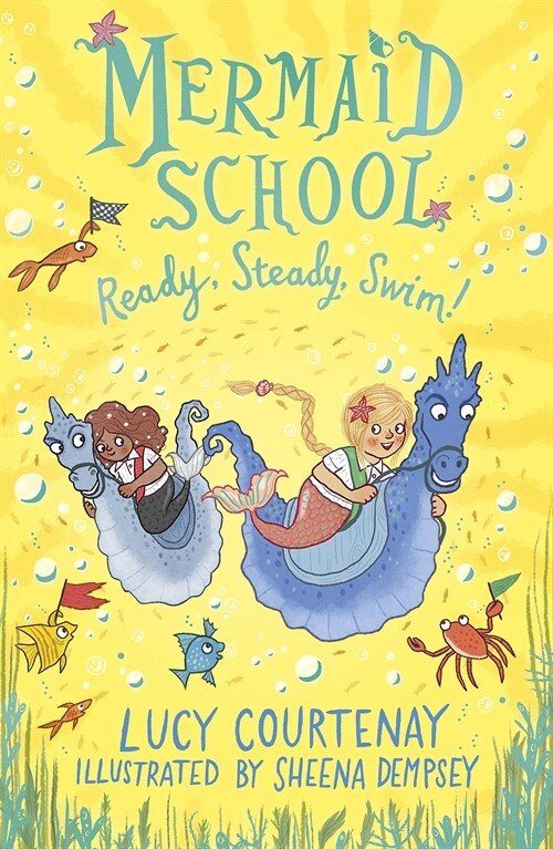 Mermaid School: Ready, Steady, Swim! (Paperback)