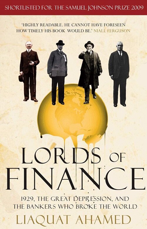 Lords of Finance : 1929, The Great Depression, and the Bankers who Broke the World (Paperback)
