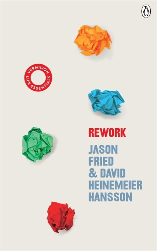 ReWork : (Vermilion Life Essentials) (Paperback)