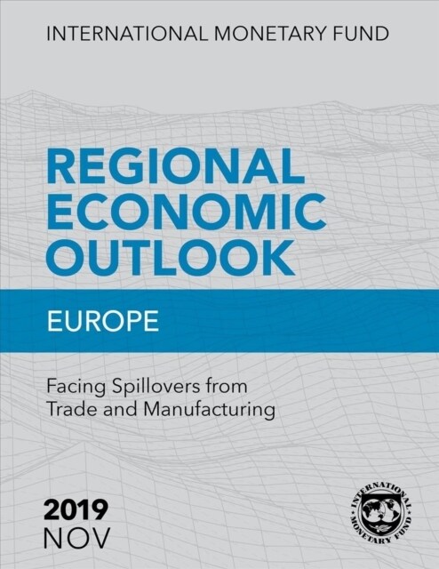 Regional Economic Outlook, October 2019: Europe (Paperback)