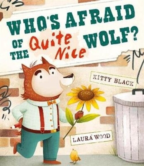 Whos Afraid of the Quite Nice Wolf? (Paperback)
