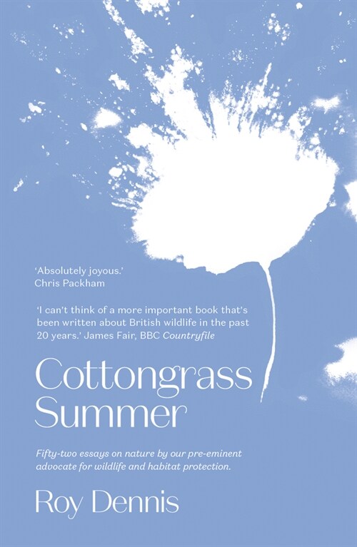 Cottongrass Summer : Essays of a naturalist throughout the year (Paperback)