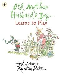 Old Mother Hubbard's Dog Learns to Play (Paperback)