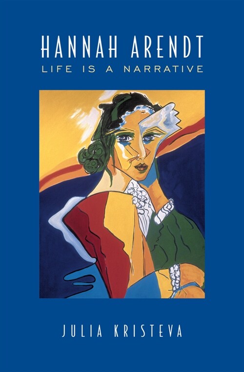 Hannah Arendt: Life Is a Narrative (Paperback)