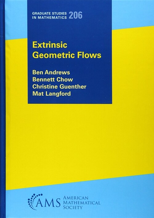 Extrinsic Geometric Flows (Hardcover)