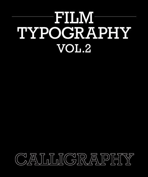 Film Typography Vol.2 Calligraphy