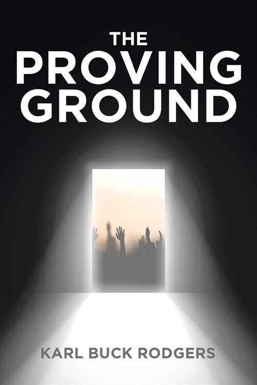 The Proving Ground (Paperback)