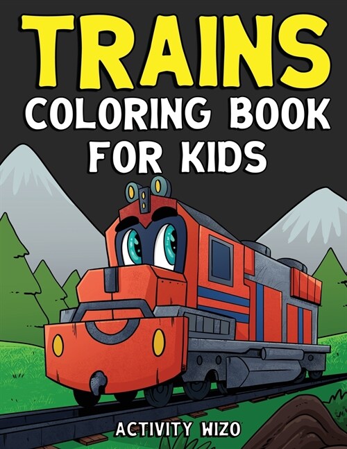 Trains Coloring Book For Kids (Paperback)