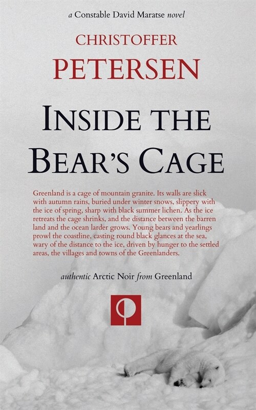 Inside the Bears Cage: Crime and Punishment in the Arctic (Paperback)